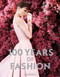 100 Years Of Fashion