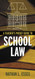 Teacher's Pocket Guide To School Law