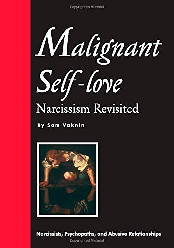 Malignant Self-Love