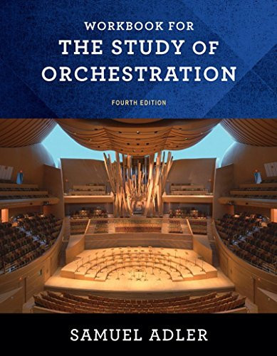Workbook: for The Study of Orchestration