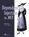 Dependency Injection In .Net