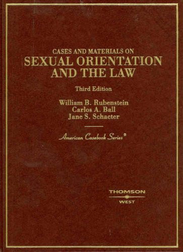 Cases And Materials On Sexual Orientation And The Law