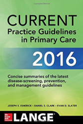 Current Practice Guidelines In Primary Care