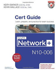 Comptia Network+ N10-006 Cert Guide