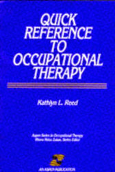 Quick Reference To Occupational Therapy