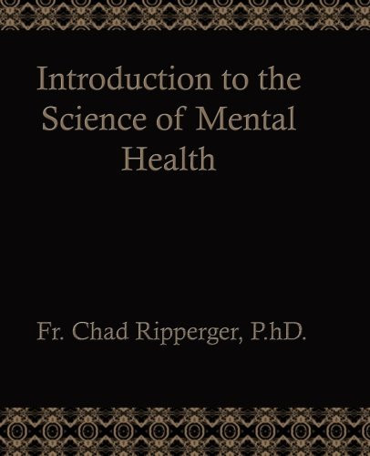 Introduction To The Science Of Mental Health