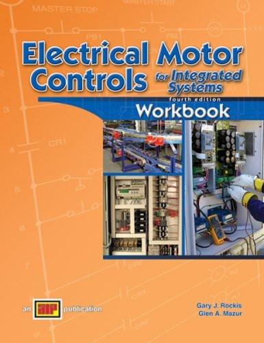 Electrical Motor Controls for Integrated Systems Workbook