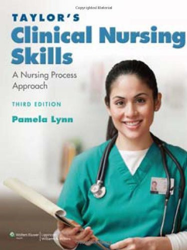 Taylor's Clinical Nursing Skills