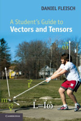 Student's Guide To Vectors And Tensors