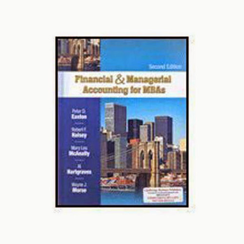 Financial And Managerial Accounting For Mbas