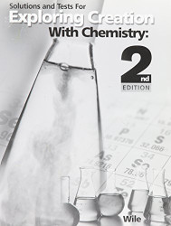 Solutions And Tests For Exploring Creation With Chemistry