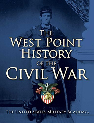 West Point History Of The Civil War