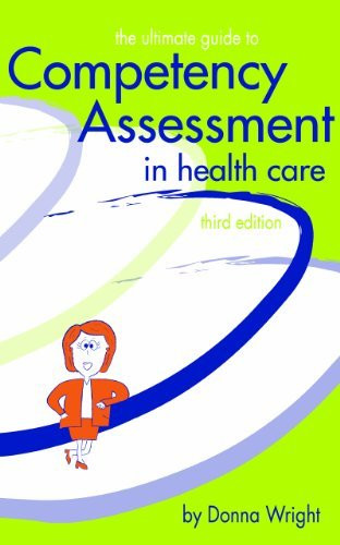 Ultimate Guide To Competency Assessment In Health Care