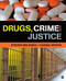 Drugs Crime And Justice