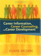 Career Information Career Counseling And Career Development