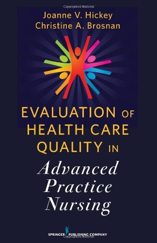 Evaluation Of Health Care Quality In Advanced Practice Nursing