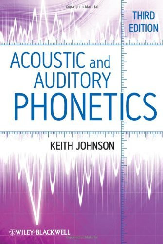 Acoustic And Auditory Phonetics