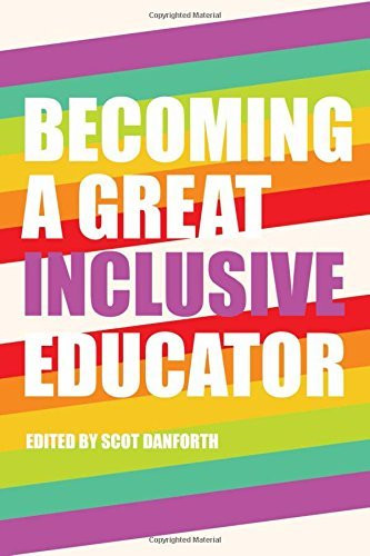Becoming A Great Inclusive Educator