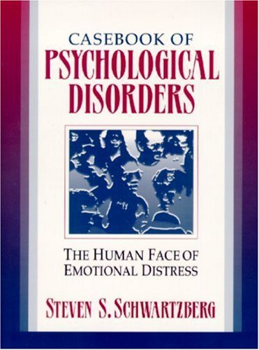 Casebook Of Psychological Disorders