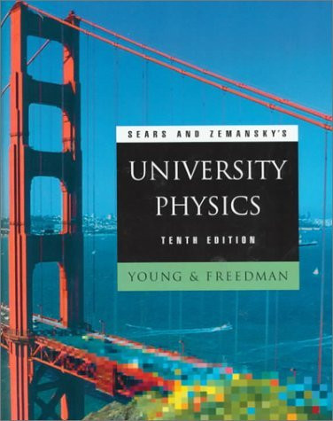 Sears And Zemansky's University Physics