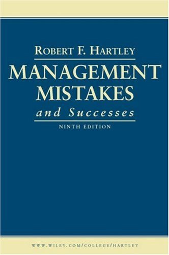 Management Mistakes And Successes