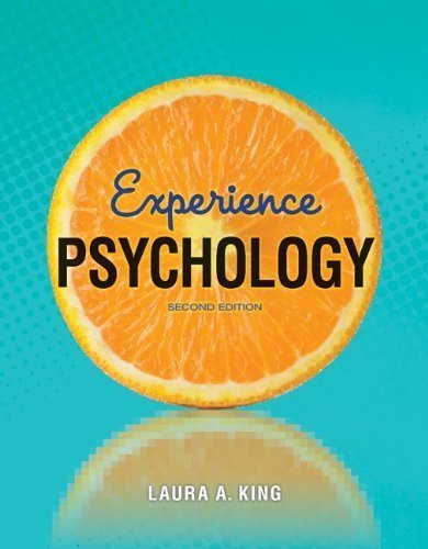 Experience Psychology By King Laura