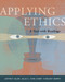 Applying Ethics