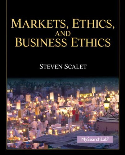 Markets Ethics And Business Ethics