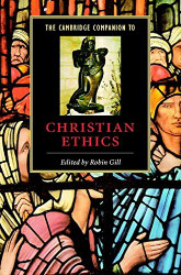 Cambridge Companion To Christian Ethics