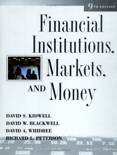 Financial Institutions Markets And Money David S Kidwell