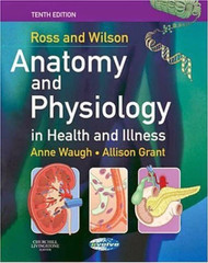 Ross And Wilson Anatomy And Physiology In Health And Illness