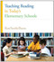 Teaching Reading In Today's Elementary Schools