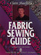 Claire Shaeffer's Fabric Sewing Guide