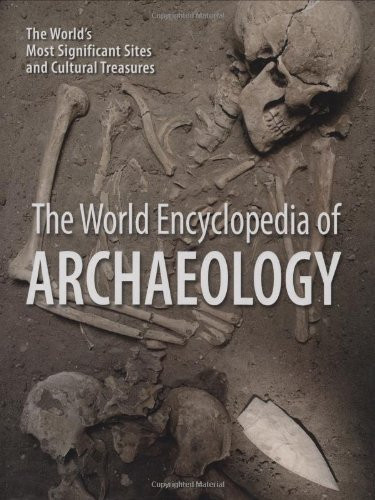 World Encyclopedia Of Archaeology