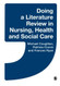Doing A Literature Review In Nursing Health And Social Care