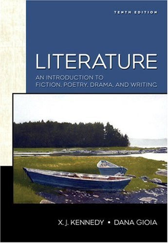 Literature An Introduction To Fiction Poetry Drama And Writing