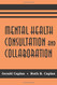 Mental Health Consultation And Collaboration