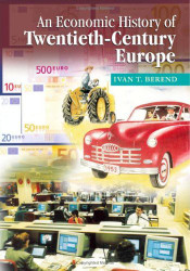 Economic History Of Twentieth-Century Europe