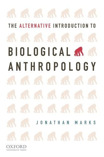 Alternative Introduction To Biological Anthropology