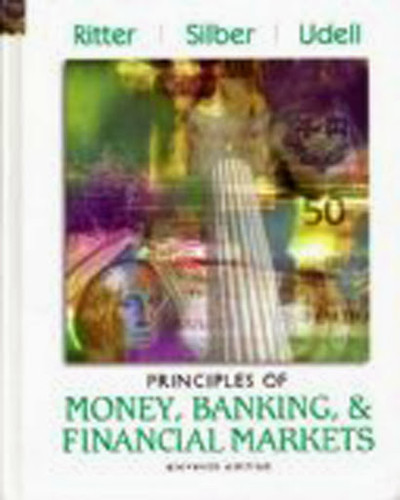 Principles Of Money Banking And Financial Markets