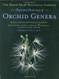 Marie Selby Botanical Gardens Illustrated Dictionary Of Orchid Genera