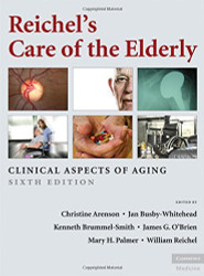 Reichel's Care Of The Elderly