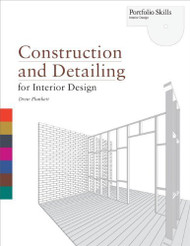 Construction And Detailing For Interior Design