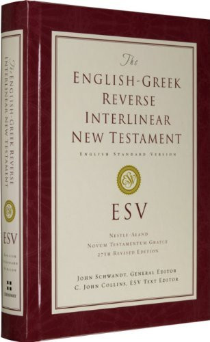 English-Greek Reverse Interlinear New Testament