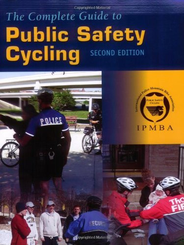 Complete Guide To Public Safety Cycling