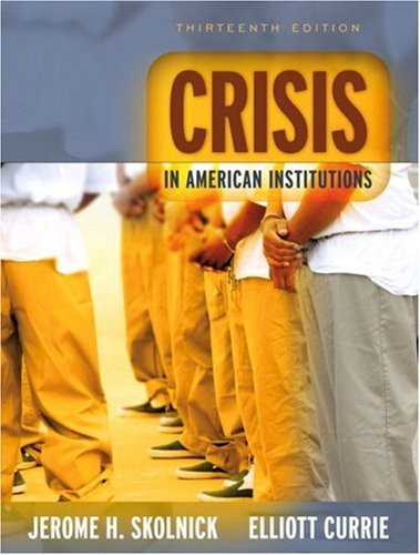 Crisis In American Institutions