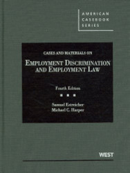 Cases And Materials On Employment Discrimination And Employment Law