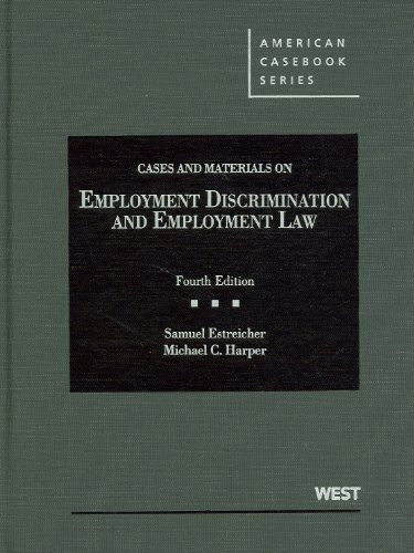 Cases And Materials On Employment Discrimination And Employment Law