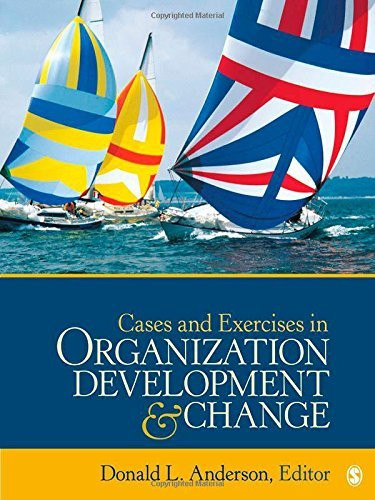 Cases And Exercises In Organization Development And Change
