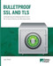 Bulletproof Ssl And Tls